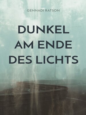 cover image of Dunkel am Ende des Lichts